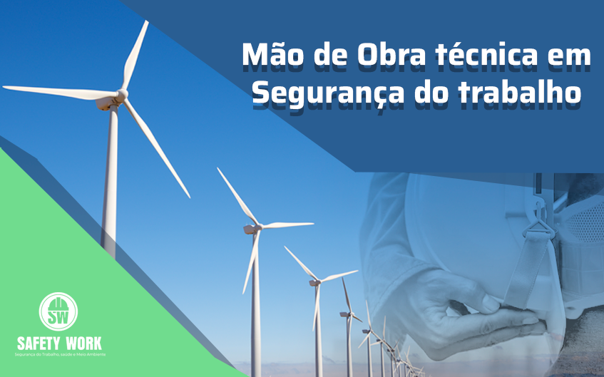 Mão de Obra técnica em Segurança do trabalho